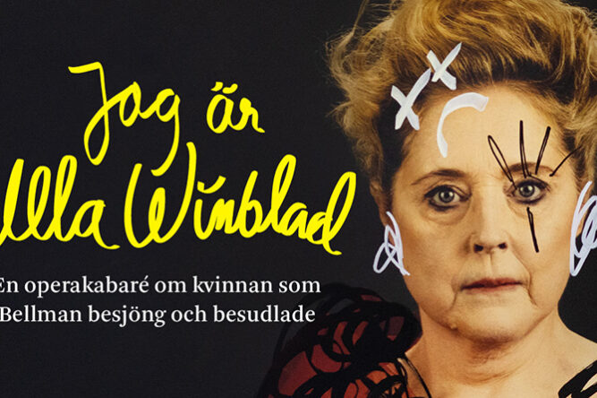 Folkoperan - Jag är Ulla Winblad