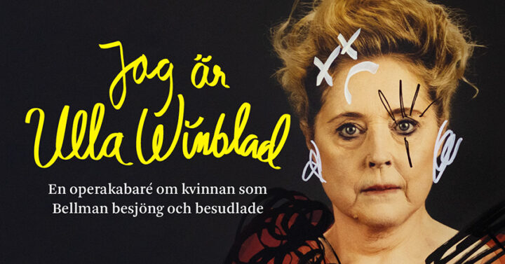 Jag är Ulla Winblad_850 Folkoperan - Jag är Ulla Winblad