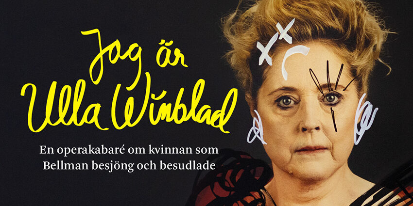 Jag är Ulla Winblad_850 Folkoperan - Jag är Ulla Winblad